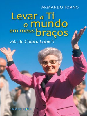 cover image of Levar a Ti o mundo em meus braços